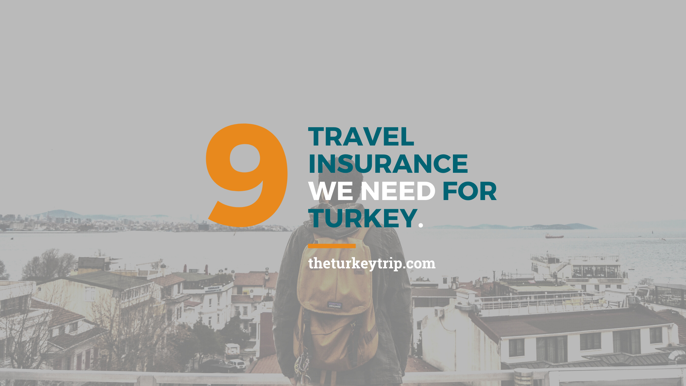 [9 Important Points] Answers To What Travel Insurance We Need For