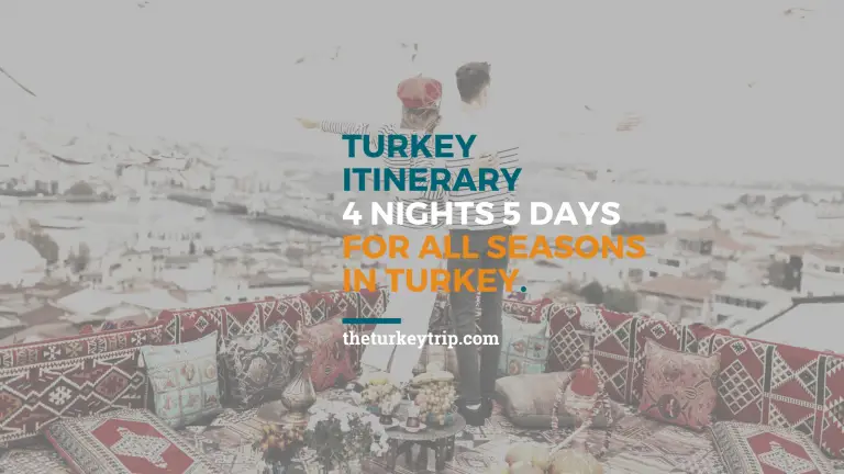 Best Turkey Travel Itinerary 4 nights 5 Days: One Of The Recommended Short Tours Visiting Istanbul And Cappadocia In Turkey