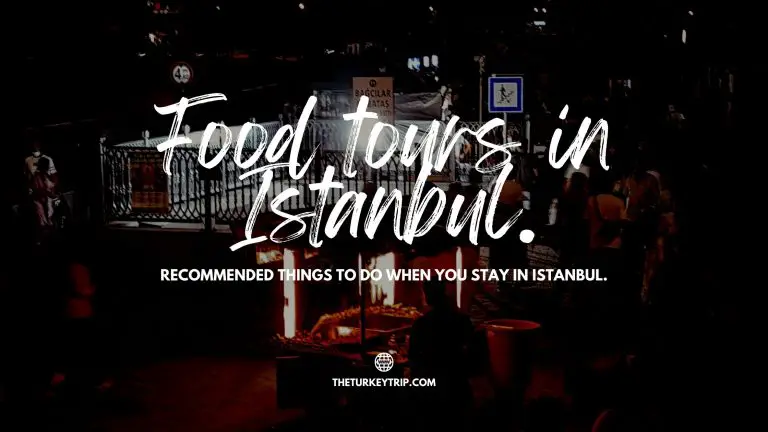 Best Recommendation: Food Tours In Istanbul