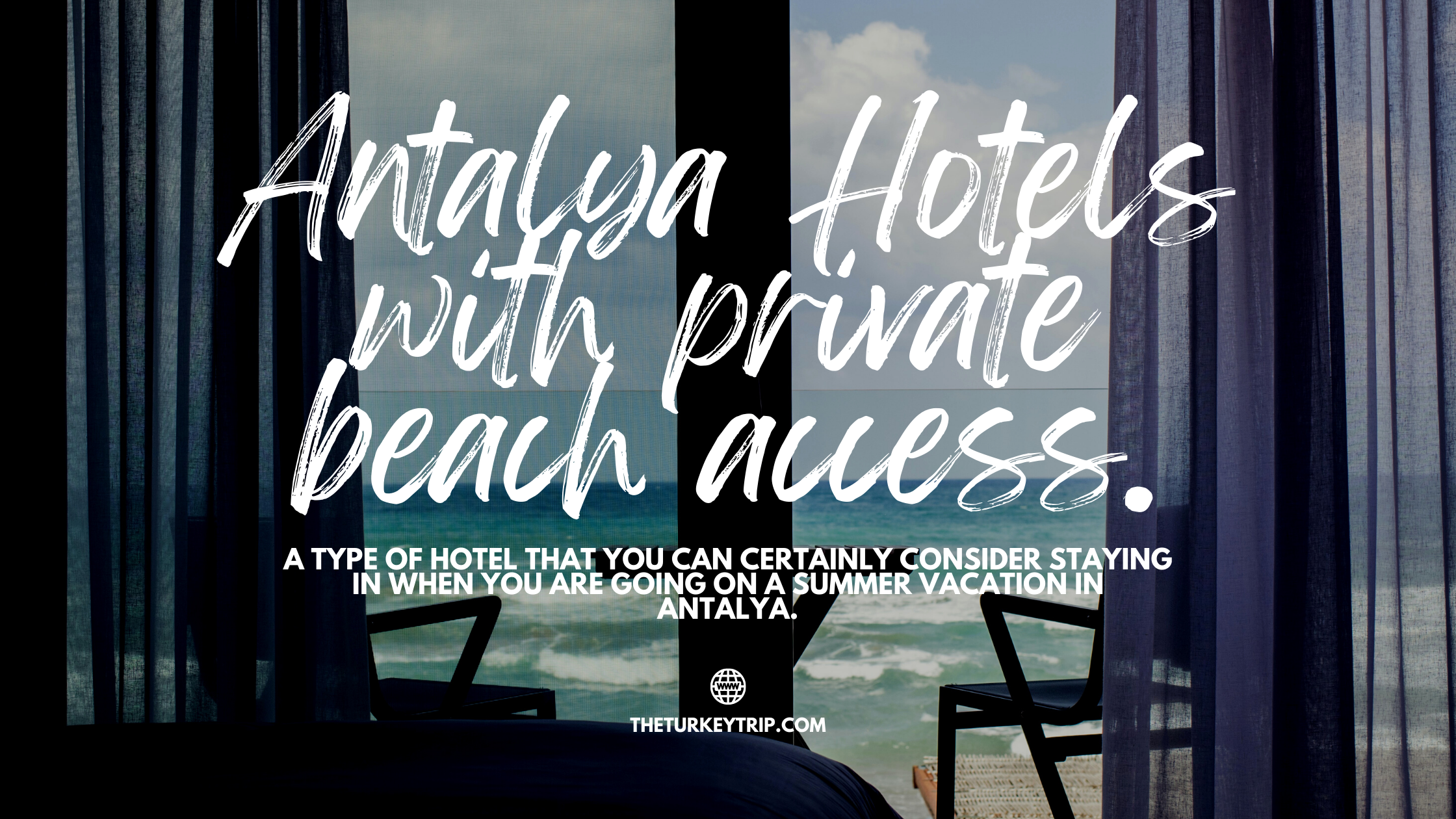 Recommended Antalya Hotel With Private Beach Access