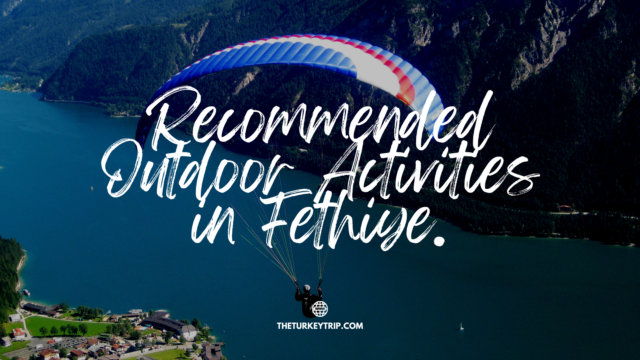 Recommended Fethiye Outdoor Activities