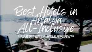 best hotels in antalya all inclusive 5 star